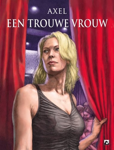 Trouwe vrouw, een  - Een trouwe vrouw