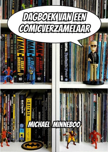 Michael Minneboo  - Dagboek van een comicverzamelaar