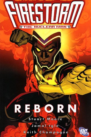 Firestorm: The Nuclear Man  - Reborn