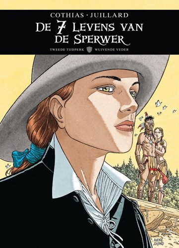 7 levens van de Sperwer, de - Integraal 3 - Tweede Tijdperk: Wuivende Veder - Integraal