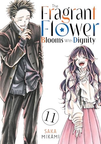Fragrant Flower Blooms with Dignity, the 11 - Volume 11