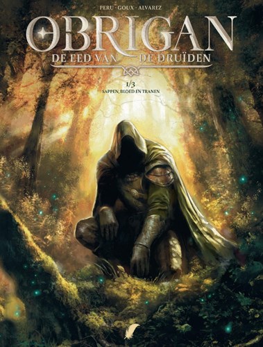 Obrigan - De eed van de druïden 1 - De sappen, het bloed, de tranen