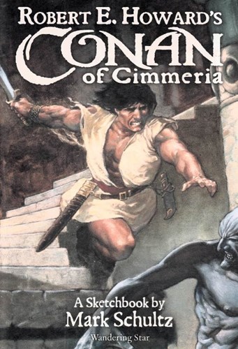 Robert E. Howard  - Conan of Cimmeria - A Sketchbook