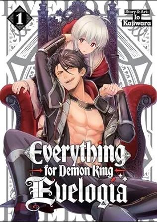 Everything for Demon King Evelogia 1 - Volume 1