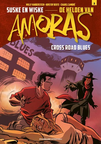 Helden van Amoras, de 3 - Cross Road Blues