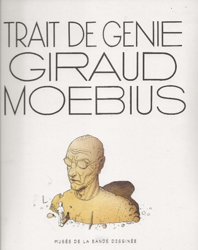 Moebius - Diversen  - Trait de génie: Giraud-Moebius