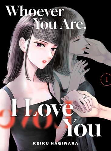 Whoever You Are, I Love You 1 - Volume 1