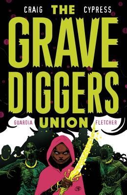 Gravediggers Union, the 2 - The Gravediggers Union