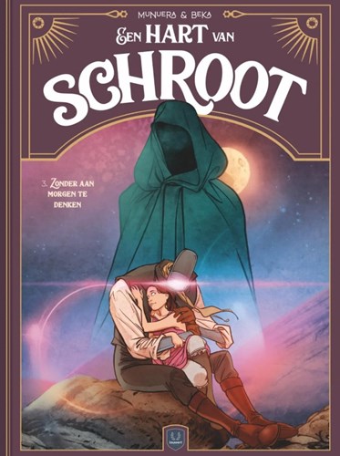 Hart van schroot, een 3 - Zonder aan morgen te denken