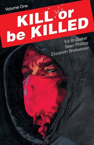 Kill or be Killed 1 - Volume 1