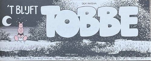 Dick Matena - Collectie  - 't Blijft Tobbe