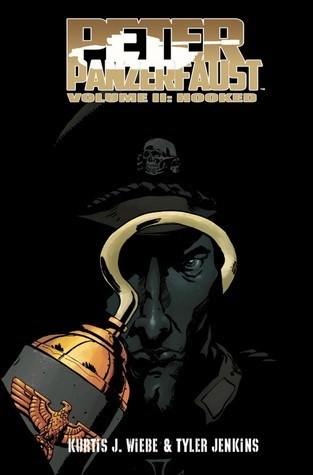 Peter Panzerfaust 2 - Hooked