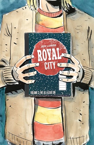 Royal City 3 - We All FLoat On