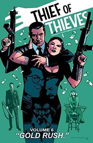 Thief of Thieves 6 - Gold Rush