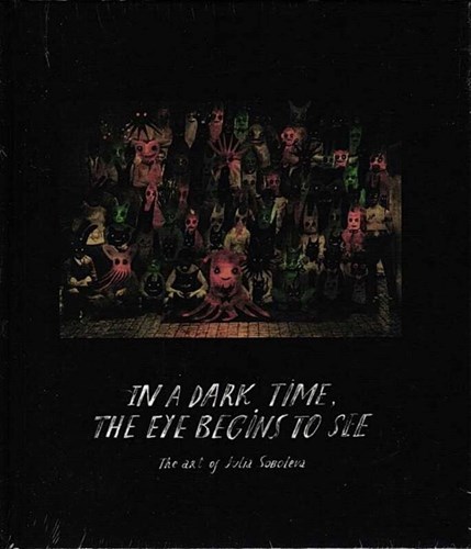 In The Dark time, the eye Begins to See  - In The Dark time, the eye Begins to See
