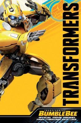 Transformers - Bay-Verse  - Bumblebee: From Cybertron With Love