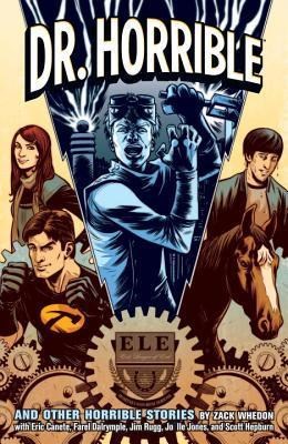Dr. Horrible  - And Other Horrible Stories