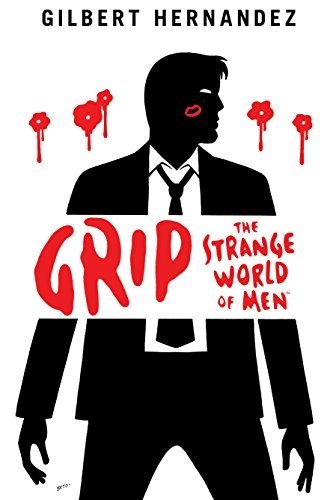 Grip  - The Strange World of Men