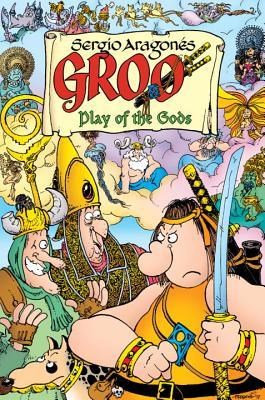 Groo the Wanderer  - Play of the Gods