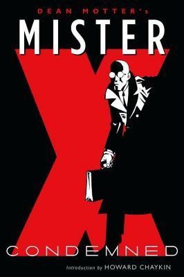 Mr. X  - Condemned