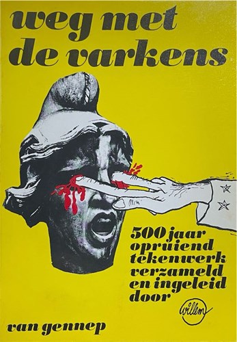 Willem Holtrop  - Weg met de varkens