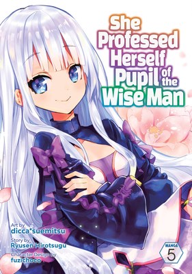 She Professed Herself Pupil of the Wise Man 5 - Volume 5