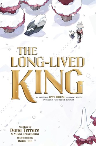 Long-Lived King, the  - the Long-Lived King - An original the Owl House graphic novel
