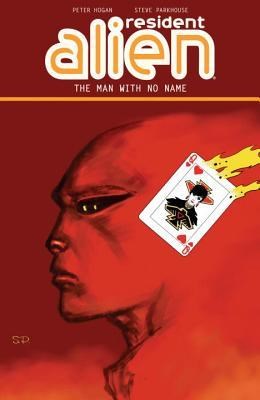 Resident Alien 4 - The Man with No Name