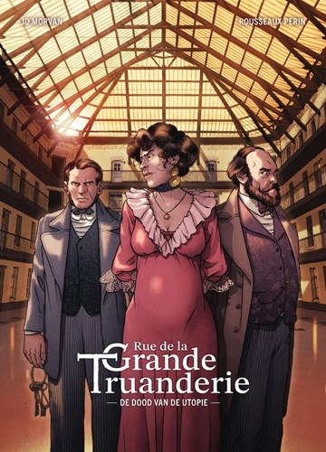 Rue de la Grande-Truanderie 2 - De dood van de utopie