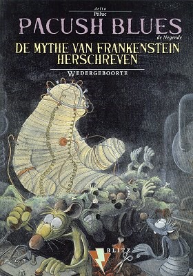 Collectie Delta 46 / Pacush Blues 9 - De mythe van Frankenstein herschreven
