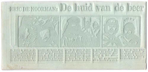 Drukplaat Eric de Noorman. De huid van de beer - 4