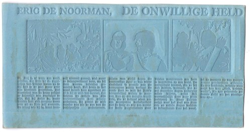 Drukplaat Eric de Noorman. De onwillige held - 2