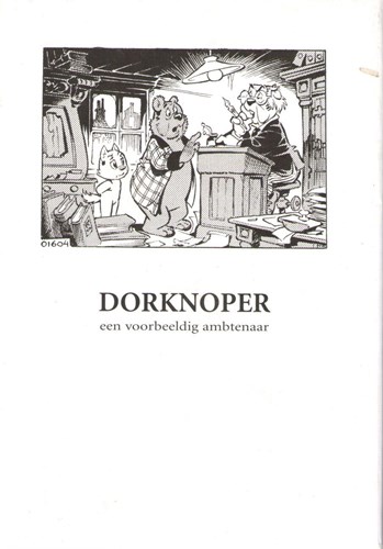 Dorknoper - een voorbeeldig ambtenaar