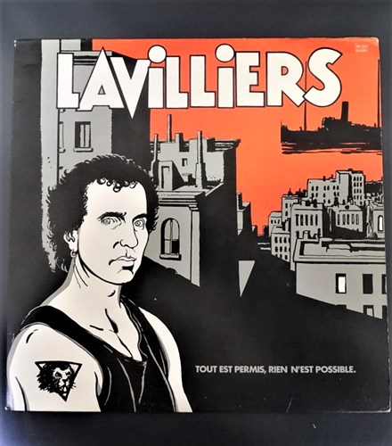 Bernard Lavilliers - Tout Est Permis, Rien N'est Possible