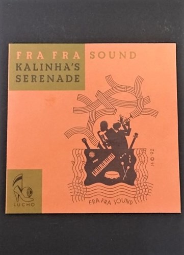Fra Fra Sound - Kalinha's Serenade
