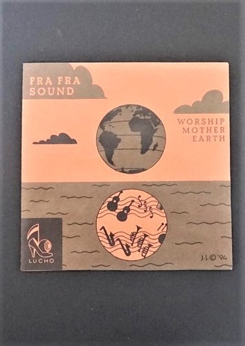 Fra Fra Sound ‎– Worship Mother Earth