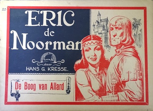 Eric de Noorman - Vlaams 20 - De boog van Allard, Softcover (J. Hoste)