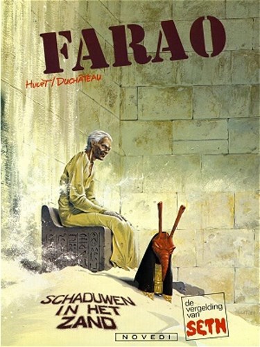 Farao 6 - Schaduwen in het zand - De vergelding van Seth, Softcover, Eerste druk (1986) (Novedi/Albracht)