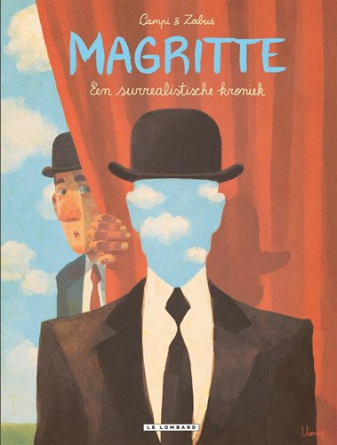 Magritte - een surrealistische kroniek  - Magritte, Hardcover (Lombard)