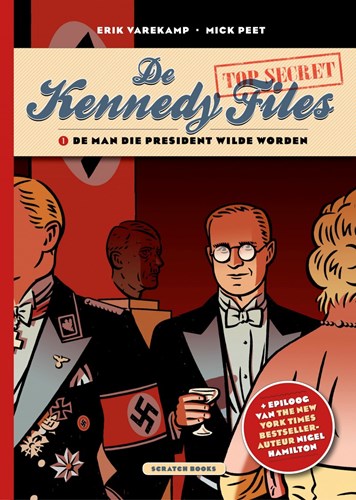 Kennedy Files, de 1 - De man die president wil worden, Hc+linnen rug (Scratch)
