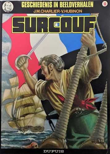 Geschiedenis in Beeldverhalen 13 - Surcouf, Softcover (Dupuis)
