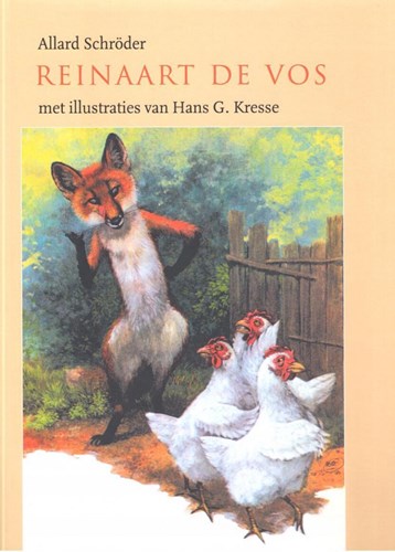 Kresse geïllustreerd  - Reinaart de Vos, Hardcover (Julius de Goede)