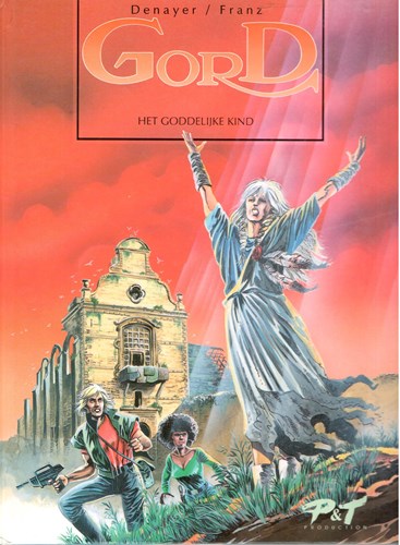 Gord 3 - Het goddelijke kind, Hardcover, Eerste druk (1992) (P & T Production)