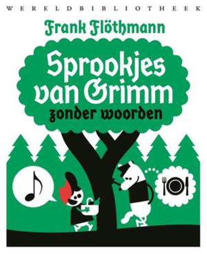 Sprookjes van Grimm  - Sprookjes van Grimm zonder woorden, Hardcover (Wereldbibliotheek)