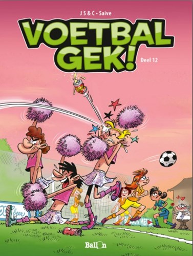 Voetbalgek! 12 - Deel 12, Softcover (Ballon)