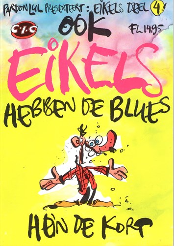 Eikels 4 - Ook eikels hebben de blues, Softcover (C.I.C.)