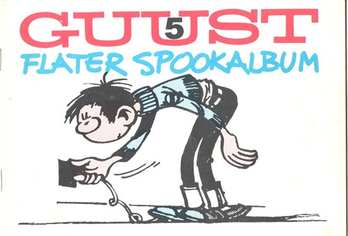 Guust - Illegaal 5 - Flater Spookalbum, Softcover, Eerste druk (1982) (Blue-Print)