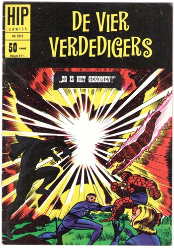 Hip Comics/Hip Classics 16 / Vier Verdedigers, de  - Zo is het gekomen!, Softcover, Eerste druk (1967) (Classics Nederland (dubbele))