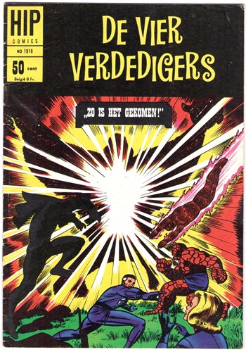 Hip Comics/Hip Classics 16 / Vier Verdedigers, de  - Zo is het gekomen!, Softcover, Eerste druk (1967) (Classics Nederland)