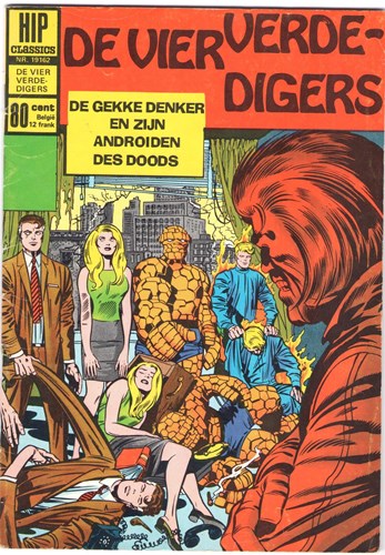 Hip Comics/Hip Classics 162 / Vier Verdedigers, de  - De gekke denker en zijn androiden des doods, Softcover, Eerste druk (1971) (Classics Nederland)